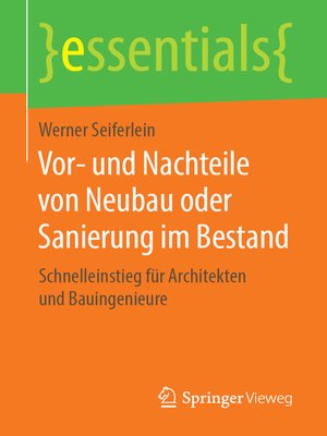 cover image of Vor- und Nachteile von Neubau oder Sanierung im Bestand